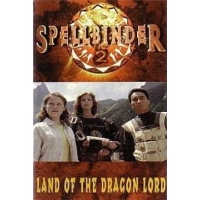 Чародей: Страна Великого Дракона (Spellbinder: Land Of The Dragon Lord)