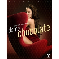    (Dame Chocolate)