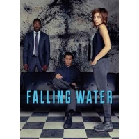 Падающая Вода (Поток Сознания) (Falling Water) - 2 сезон