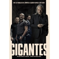 Гиганты (Gigantes) - 2 сезон