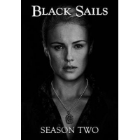 Черные (Чёрные) Паруса (Black Sails) - 2 сезон