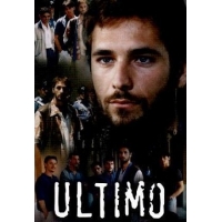 Ультимо - Последний Из Тех... (Ultimo) - 1-3 сезоны