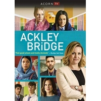 Экли Бридж (Ackley Bridge) - 3 сезон