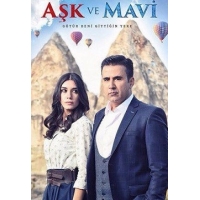 Любовь и Мави (Ask ve Mavi) - 3 сезон