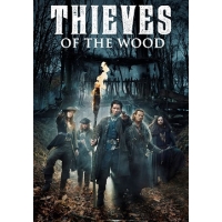 Лесные Разбойники (Thieves of the Wood) - 1 сезон