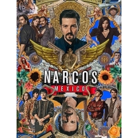 Нарко (Мексика) (Narcos: Mexico) - 2 сезон