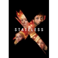 Без Гражданства (Stateless) - 1 сезон