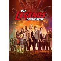 Легенды Завтрашнего Дня (DCs Legends of Tomorrow) - 6 сезон