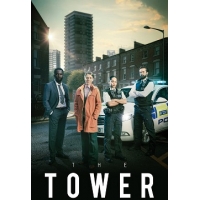 Башня (The Tower) - 1 сезон