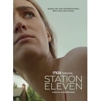 Станция Одиннадцать (Station Eleven) - 1 сезон