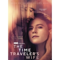 Жена Путешественника Во Времени (The Time Traveler"s Wife) - 1 сезон