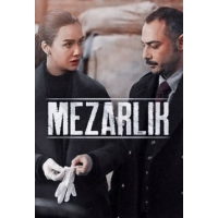 Кладбище (Mezarlik) - 1 сезон