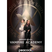 Академия Вампиров (Vampire Academy) - 1 сезон