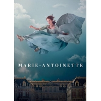 Мария-Антуанетта (Marie Antoinette) - 1 сезон