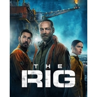 Буровая (Вышка) (The Rig) - 1 сезон