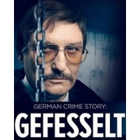   :  (German Crime Story: Deadlock (Gefesselt)